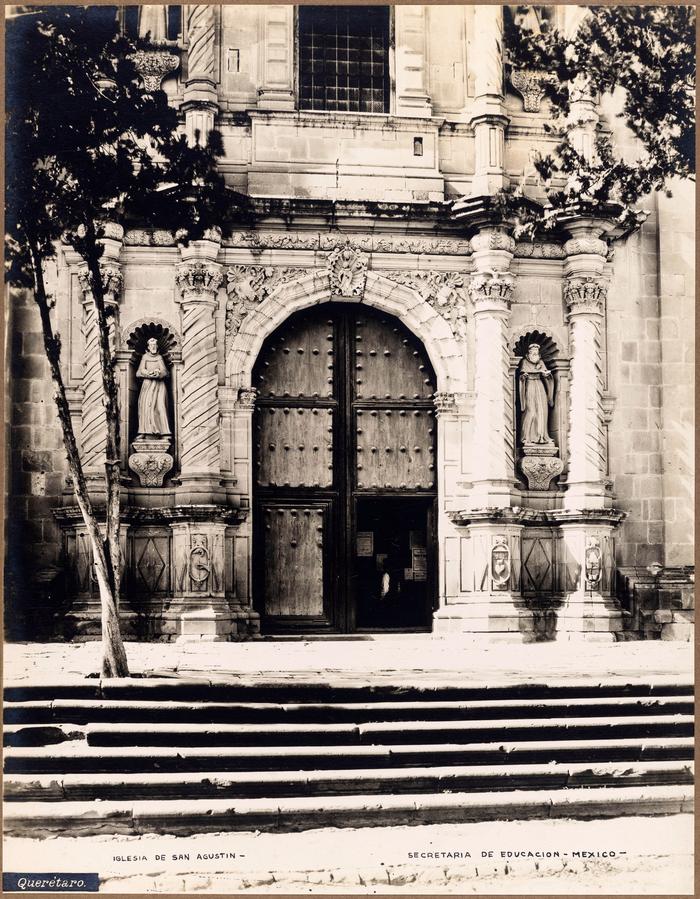 Iglesia de San Agustín de Querétaro. Fachada principal. 